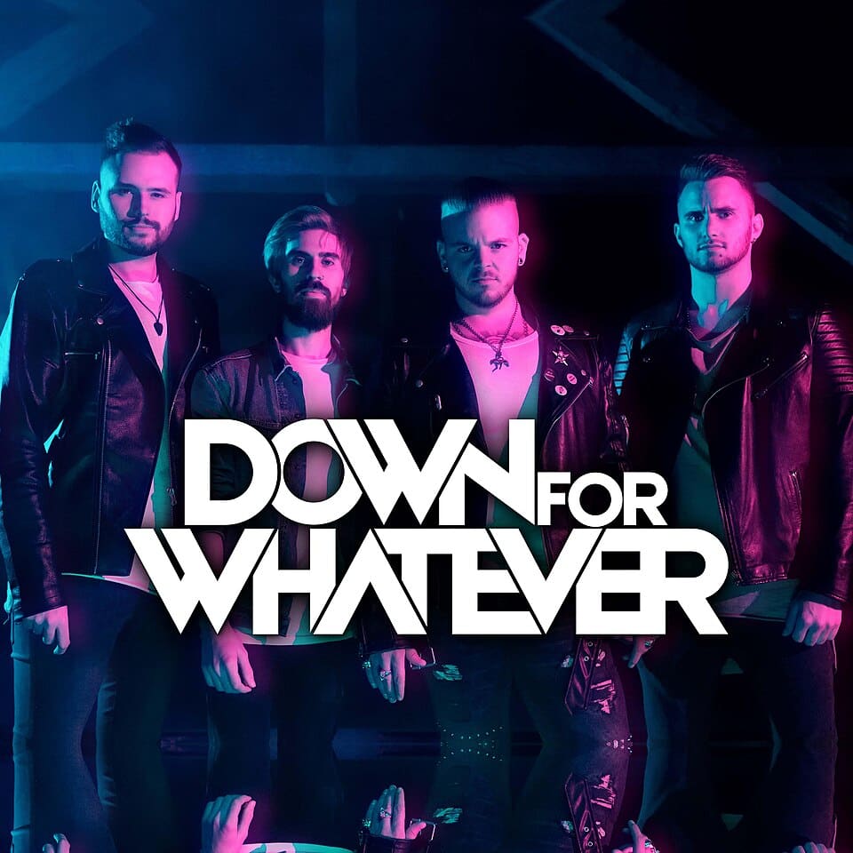 Down For Whatever